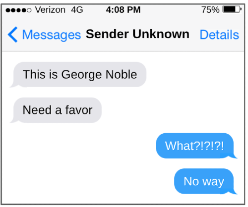 GEORGE: "This is George Noble... need a favor." // JAMES: What??? No way.